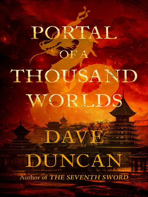 Title details for Portal of a Thousand Worlds by Dave Duncan - Available